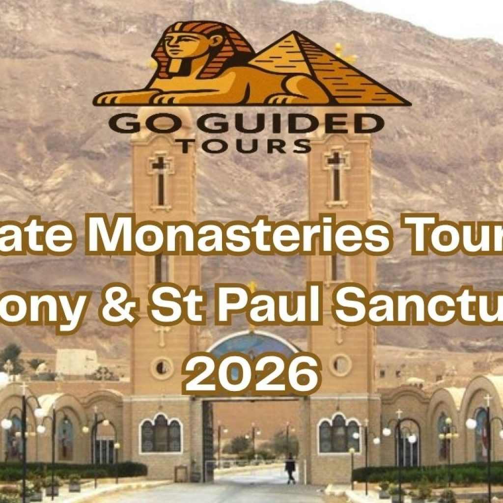 Private Monasteries Tour: St Anthony & St Paul Sanctuaries 2026