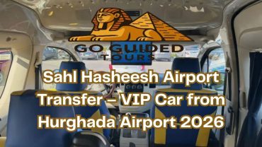 Sahl Hasheesh Airport Transfer – VIP Car from Hurghada Airport 2026
