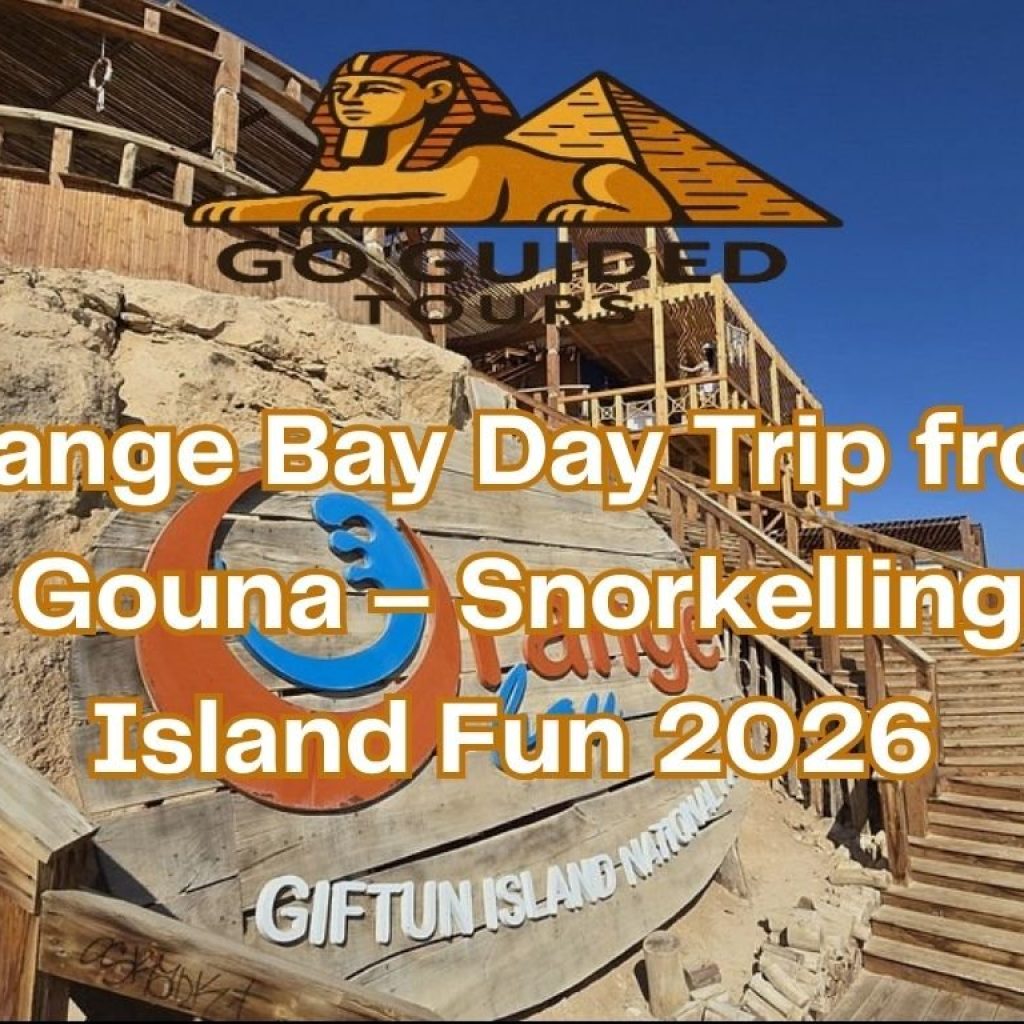 Orange Bay Day Trip from El Gouna – Snorkelling & Island Fun 2026