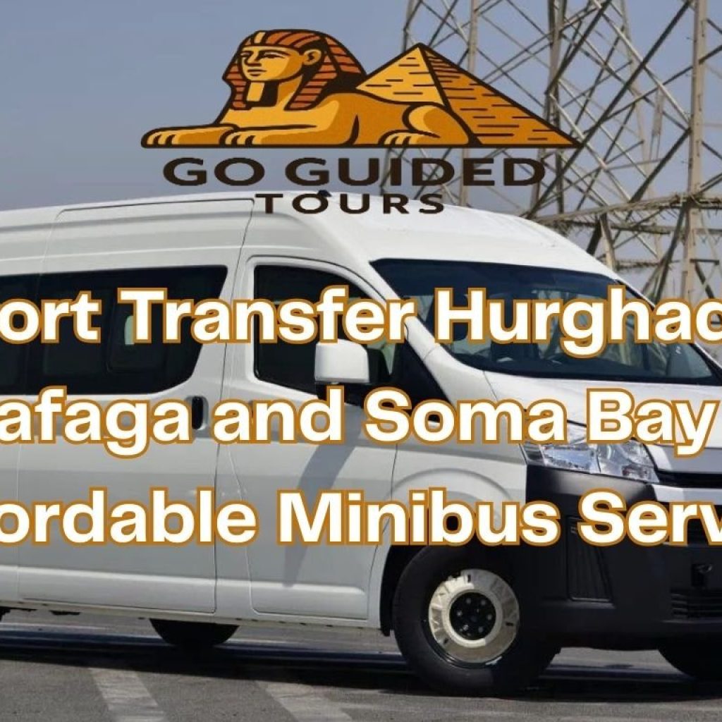 Airport Transfer Hurghada to Safaga and Soma Bay – Affordable Minibus Service