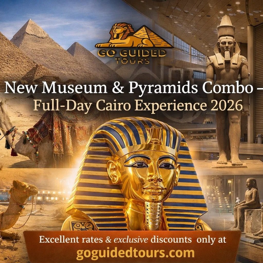 New Museum & Pyramids Combo – Full-Day Cairo Experience 2026