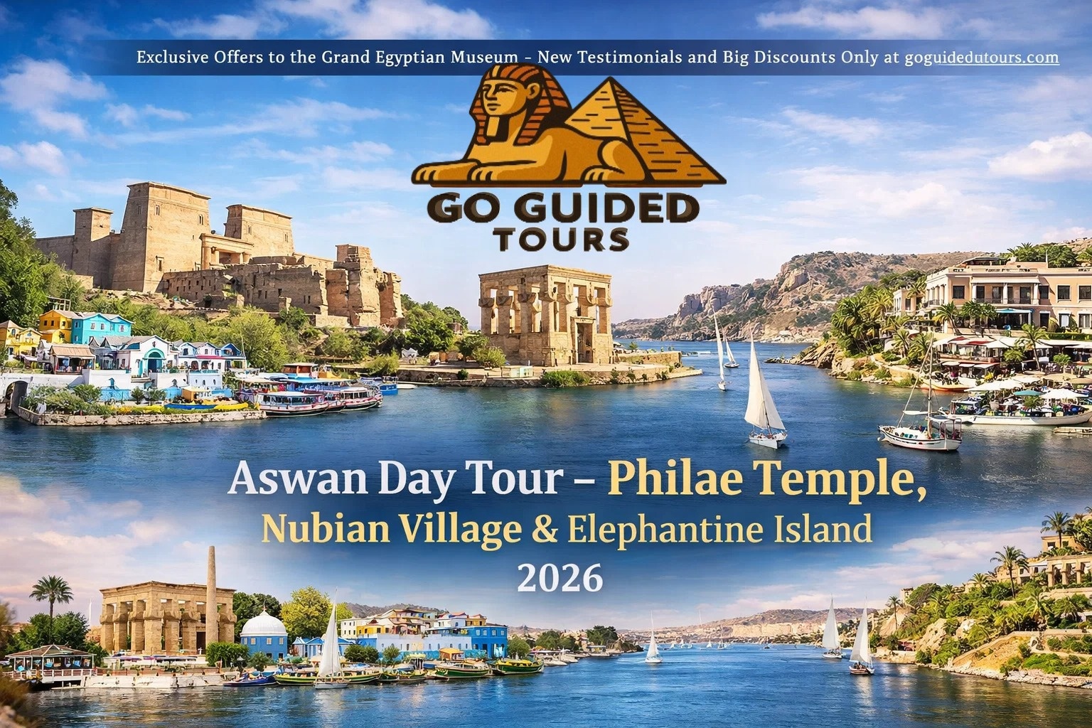 Aswan Day Tour – Philae Temple, Nubian Village & Elephantine Island 2026