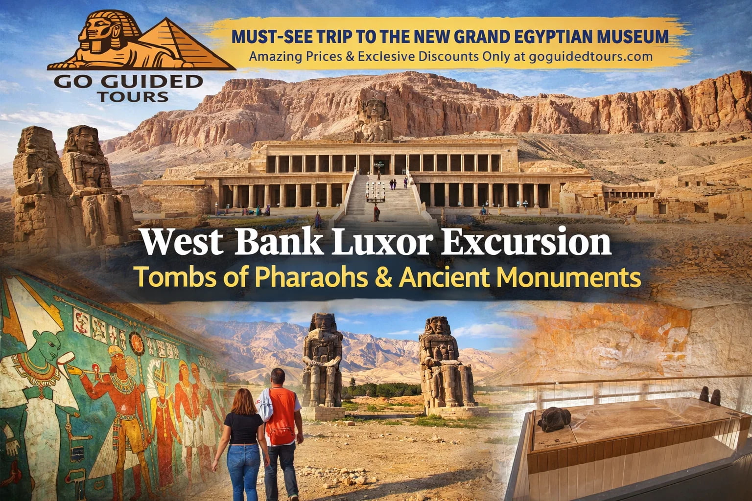 West Bank Luxor Excursion – Tombs of Pharaohs & Ancient Monuments
