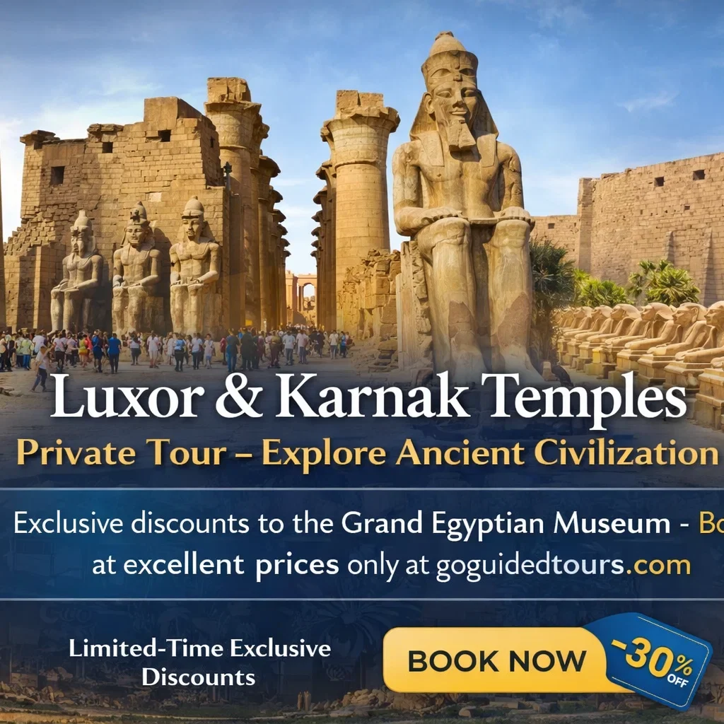 Luxor & Karnak Temples Private Tour – Explore Ancient Civilization