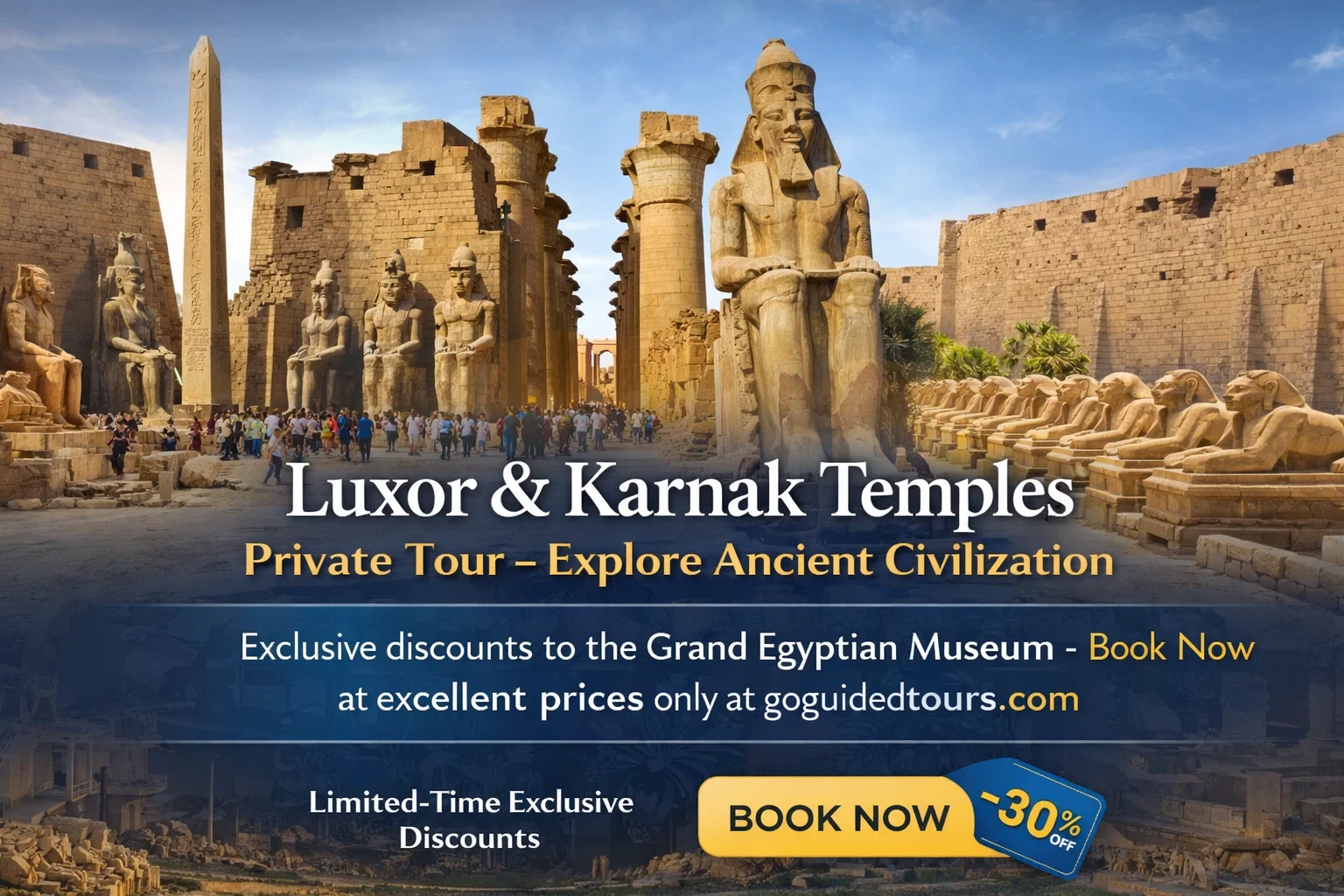 Luxor & Karnak Temples Private Tour – Explore Ancient Civilization