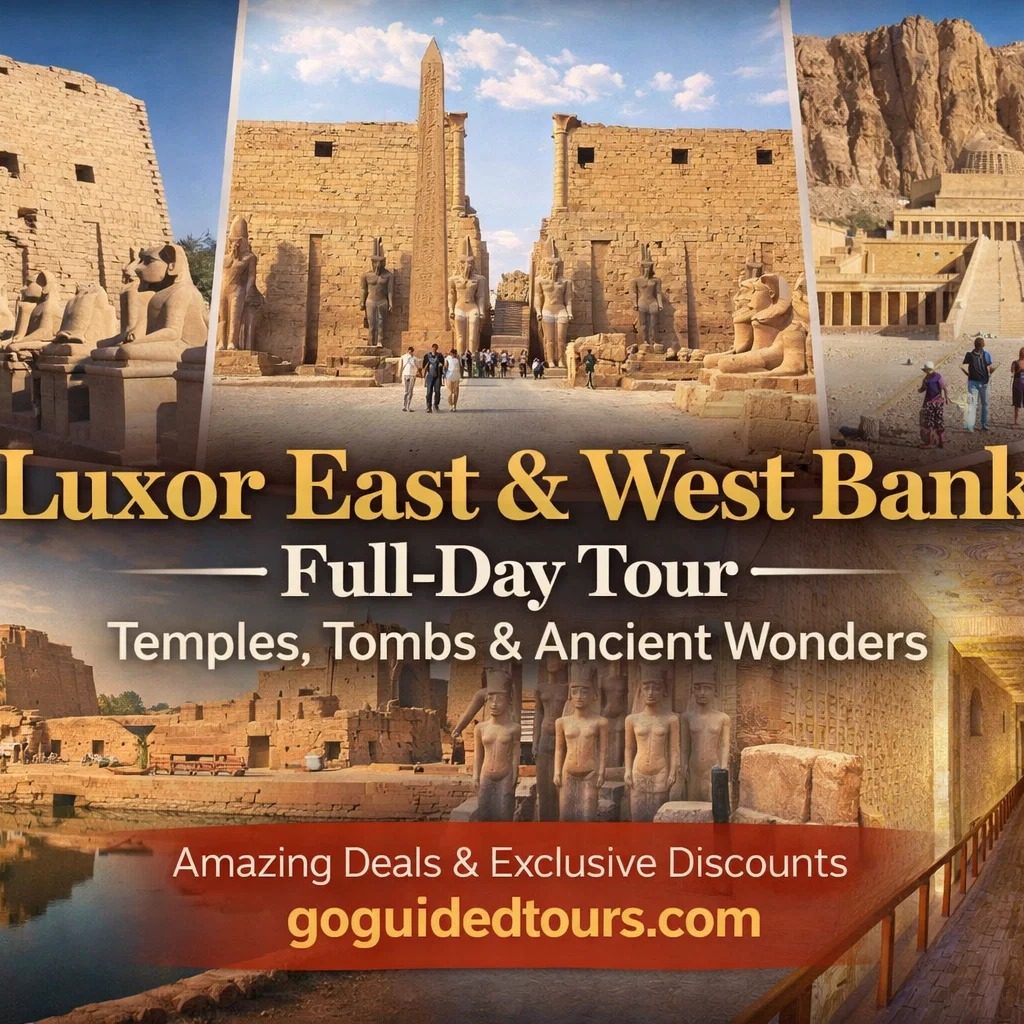 Luxor East & West Bank Full-Day Tour – Temples, Tombs & Ancient Wonders