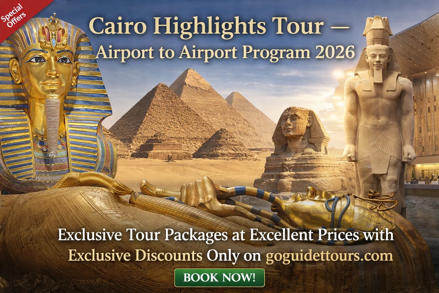 Cairo Highlights Tour – Airport to Airport Program 2026