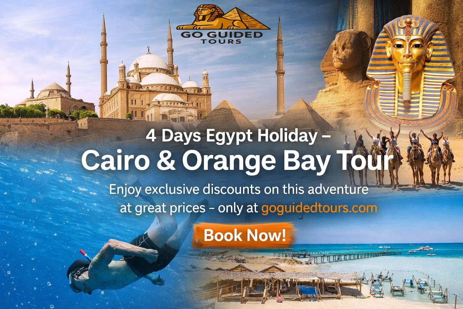 4 Days Egypt Holiday – Cairo & Orange Bay Tour