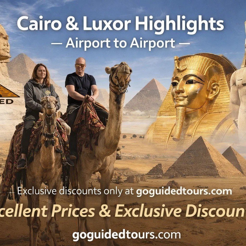 Cairo & Luxor Highlights – Airport to Airport