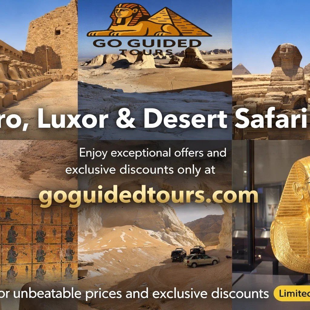 Cairo, Luxor & Desert Safari Tour