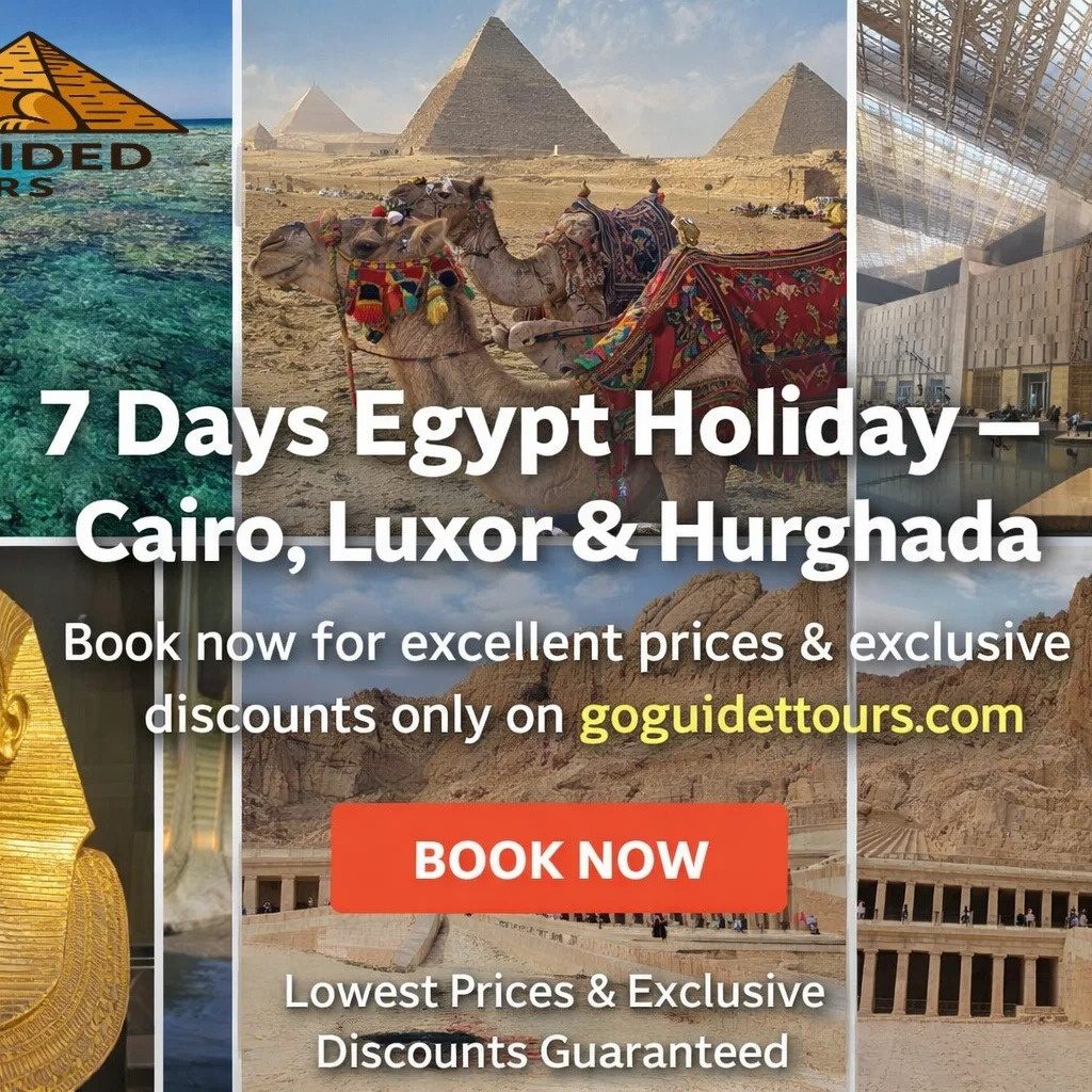 7 Days Egypt Holiday – Cairo, Luxor & Hurghada