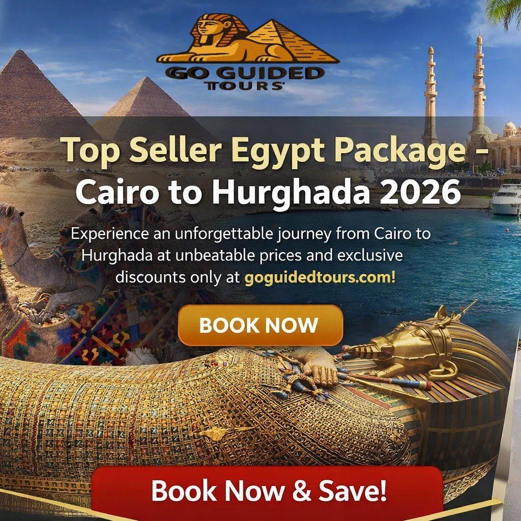 Top Seller Egypt Package – Cairo to Hurghada 2026