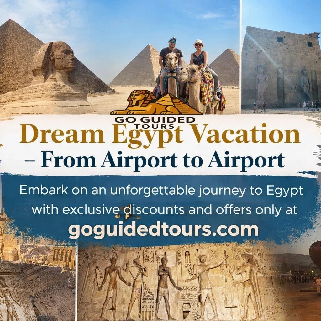 Dream Egypt Vacation – From Airport to Airport