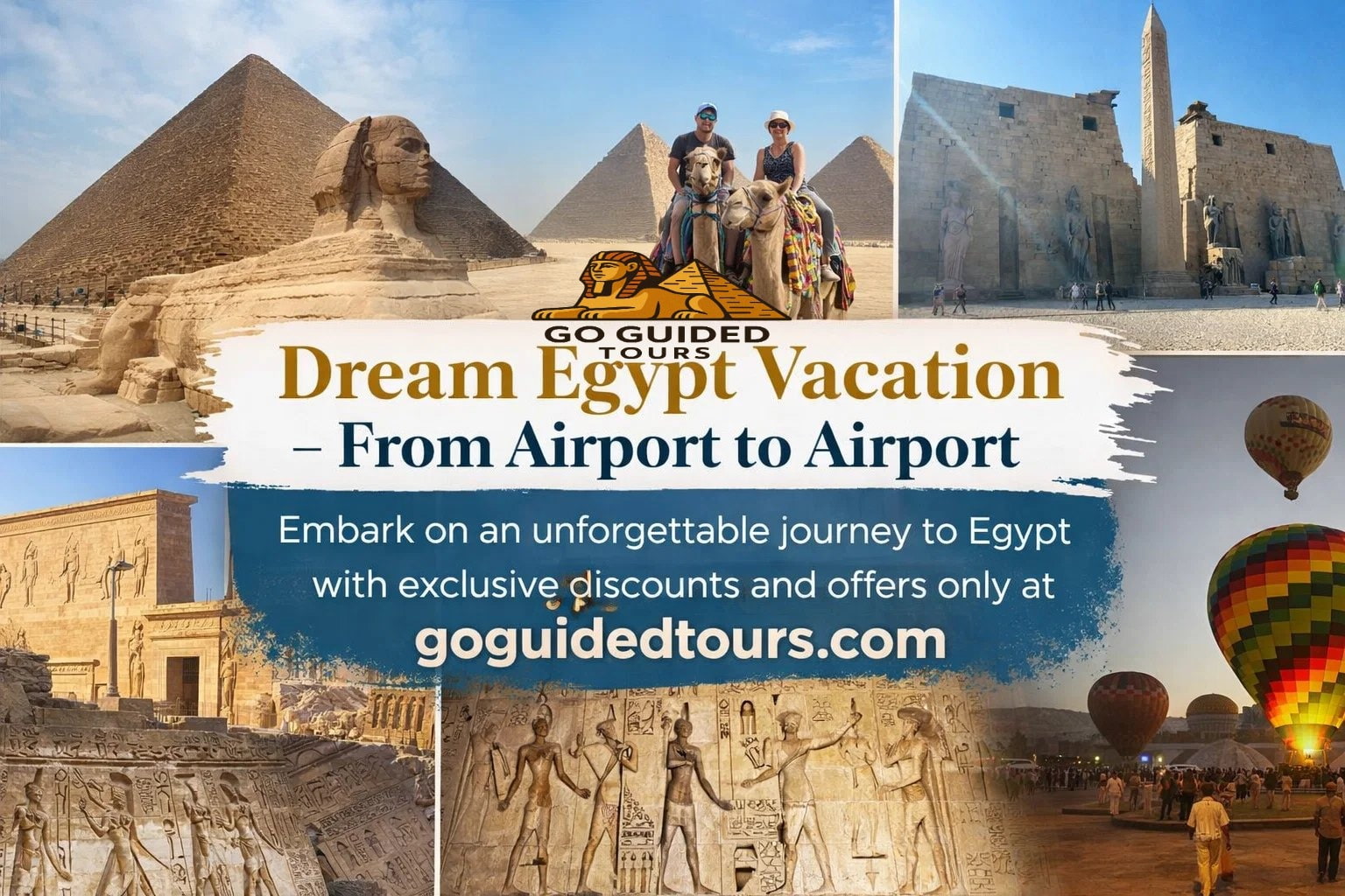 Dream Egypt Vacation – From Airport to Airport
