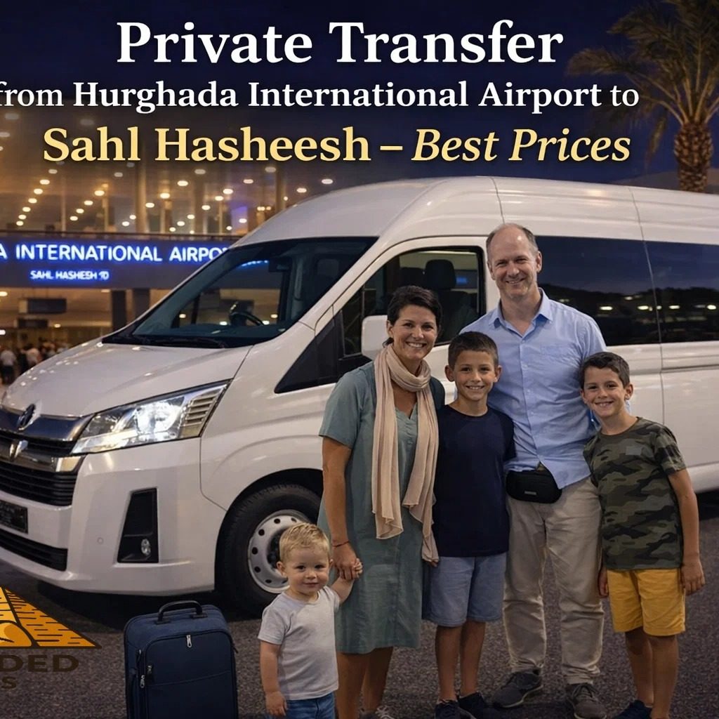 Private Transfer from Hurghada International Airport to Sahl Hasheesh – Best Prices