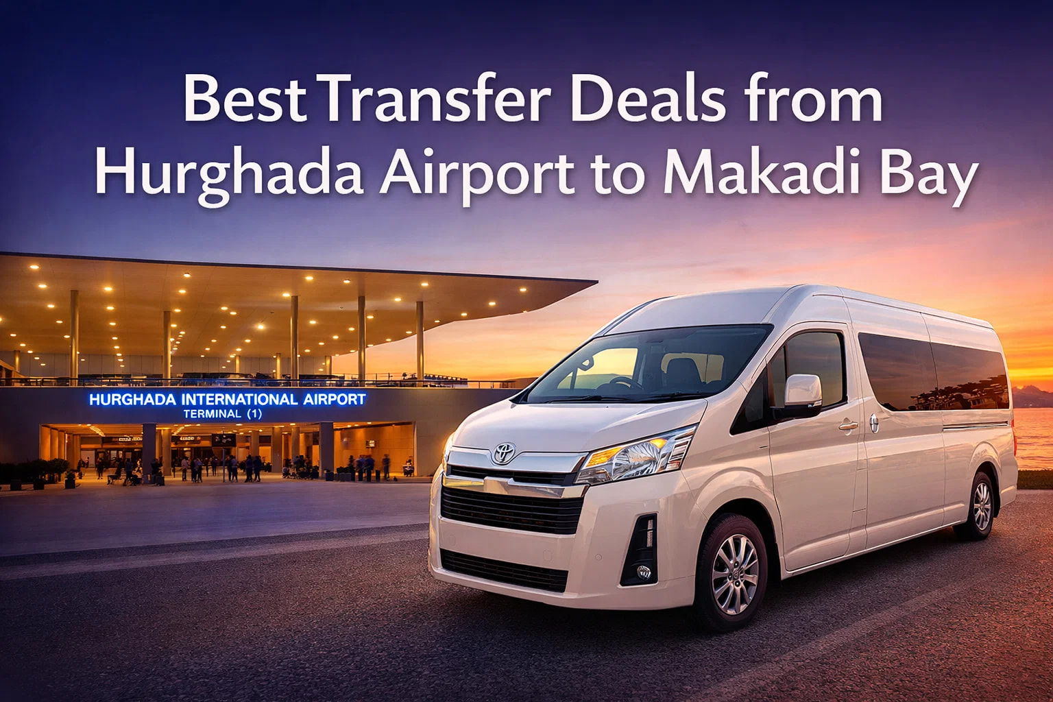 Best Transfer Deals from Hurghada Airport to Makadi Bay