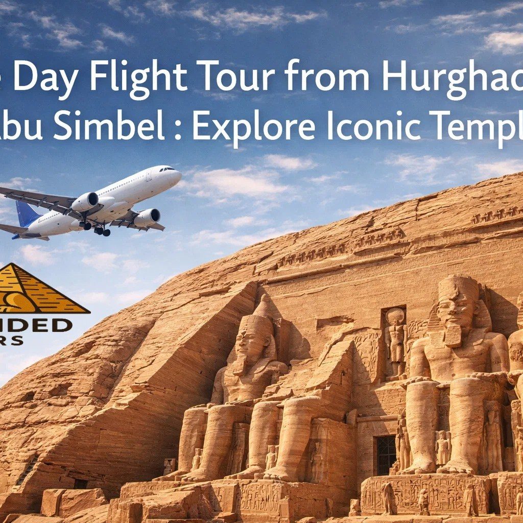 One Day Flight Tour from Hurghada to Abu Simbel: Explore Iconic Temples