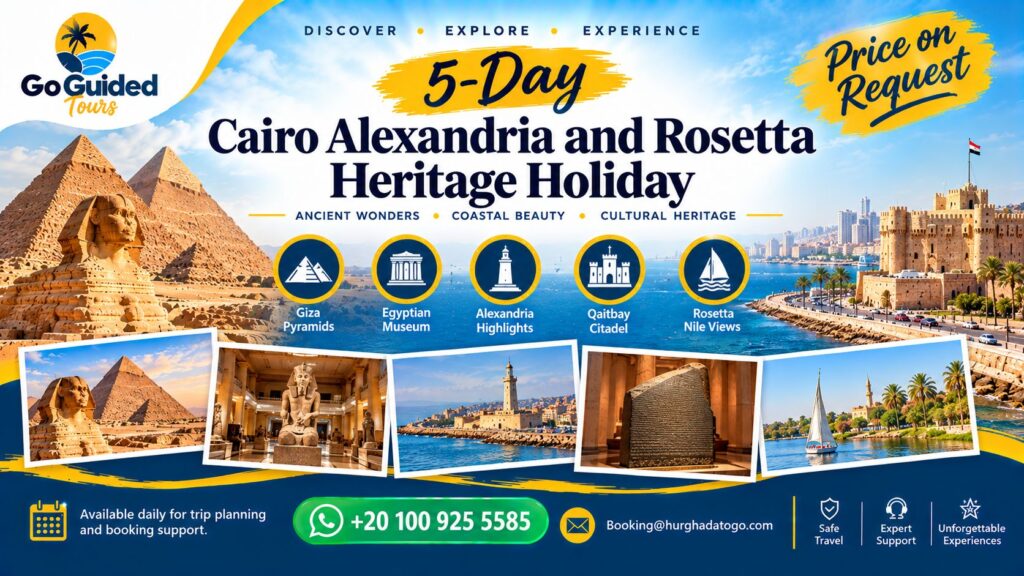 5-Day Cairo Alexandria and Rosetta Heritage Holiday